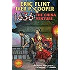 1636: The China Venture (Ring of Fire Book 27)