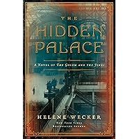 The Hidden Palace: A Novel of the Golem and the Jinni