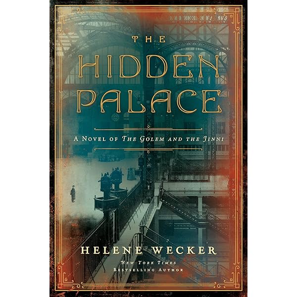 Amazon.com: The Hidden Palace: A Novel of the Golem and the Jinni