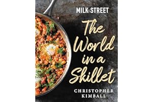 Milk Street: The World in a Skillet