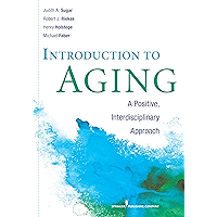 Introduction to Aging: A Positive, Interdisciplinary Approach book cover
