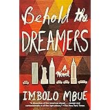 Behold the Dreamers: A Novel