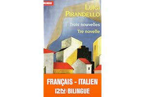 Bilingue français-italien : Trois nouvelles - Tre novelle (French Edition)
