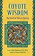 Coyote Wisdom: The Power of Story in Healing