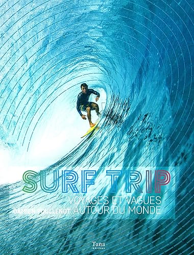 Download Surf trip : voyages et vagues autour du monde PDF
