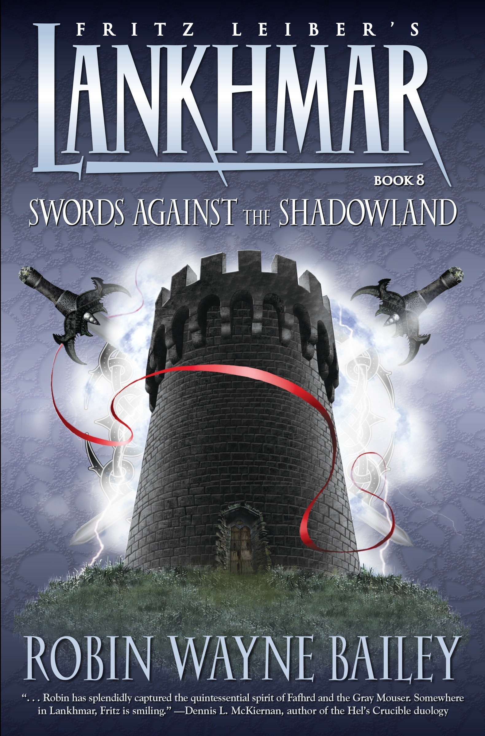 Lankhmar Book 8 Swords Against The Shadowland Robin Wayne Bailey 9781595820778 Amazon Com Books