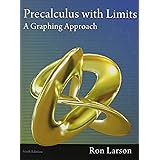 Precalculus with Limits: A Graphing Approach
