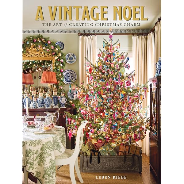 Visions of a Very Vintage Christmas: Nostalgic Decorating and