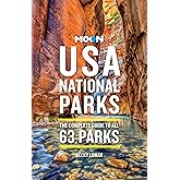 Moon USA National Parks: The Complete Guide to All 63 Parks (Moon National Parks Travel Guide)