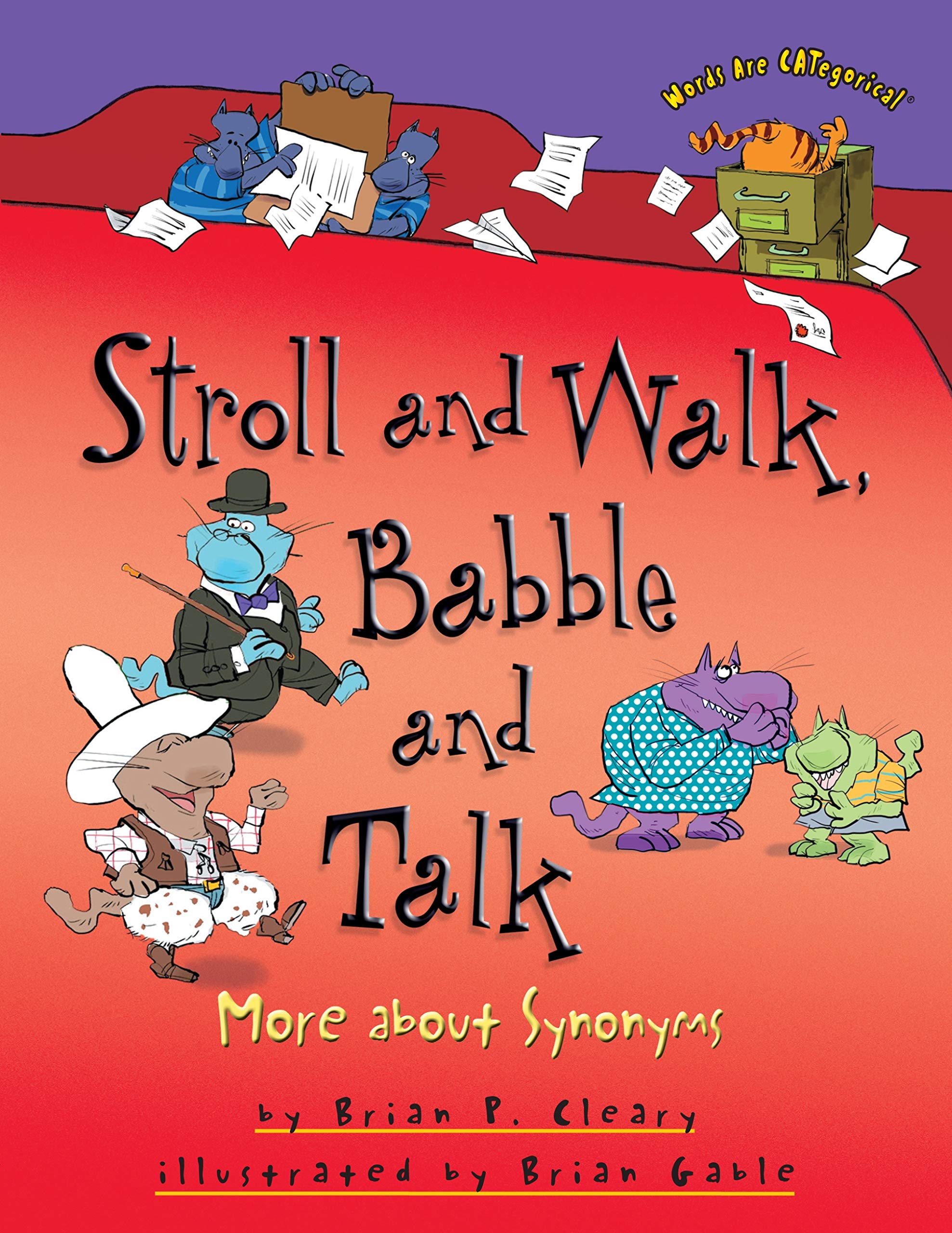 Stroll And Walk Babble And Talk More About Synonyms Words Are