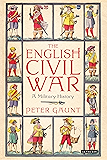 English Civil War, The: A Military History