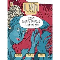 Scaricare Il baffo. Sublimi banalità quotidiane per persone blu PDF Gratis