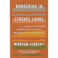 Wandering in Strange Lands: A Daughter of the Great Migration Reclaims Her Roots book cover