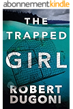 The Trapped Girl (The Tracy Crosswhite Series Book 4) (English Edition)
