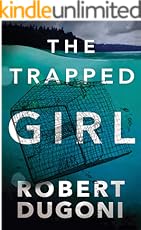 The Trapped Girl (Tracy Crosswhite Book 4)