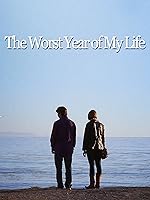 The Worst Year of My Life