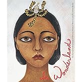 In Wonderland: The Surrealist Adventures of Women Artists in Mexico and the United States