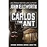 Carlos the Ant (Michael Gresham Series Book 5)