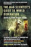 The Mad Scientist's Guide to World Domination