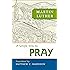 A Simple Way to Pray