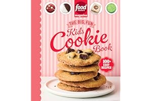 Food Network Magazine The Big, Fun Kids Cookie Book (Food Network Magazine's Kids Cookbooks): 100+ Easy Recipes