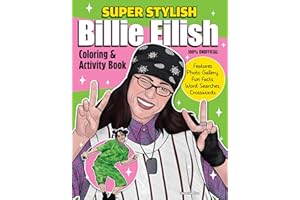 Super Stylish Billie Eilish Coloring & Activity Book: Features Photo Gallery, Fun Facts, Word Searches, Crosswords (Design Originals) For Fans of All Ages