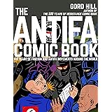 The Antifa Comic Book: 100 Years of Fascism and Antifa Movements
