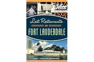 Lost Restaurants of Fort Lauderdale (American Palate)