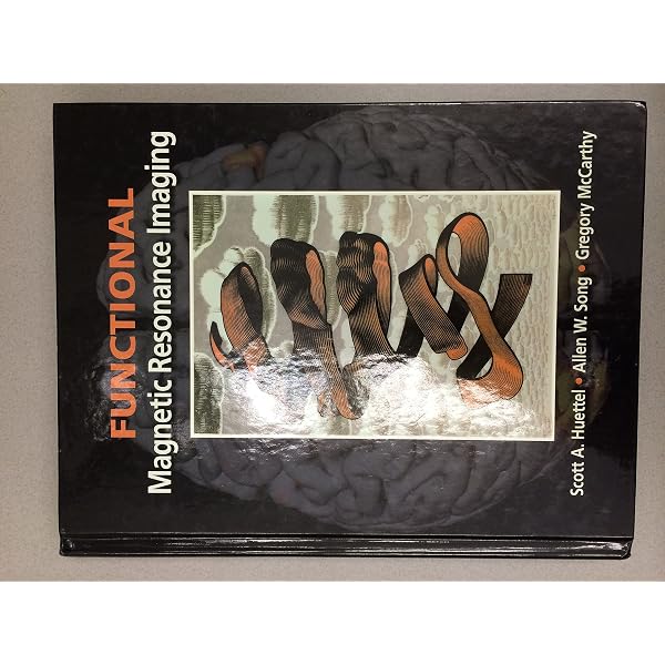 Functional Magnetic Resonance Imaging: 9780878936274: Medicine