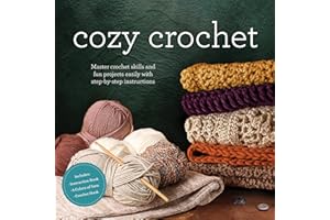 Cozy Crochet Kit: Master Crochet Skills and Fun Projects Easily with Step-by-Step Instructions - Includes: Instruction Book, 