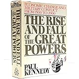 The Rise and Fall of the Great Powers: Economic Change and Military Conflict from 1500 to 2000