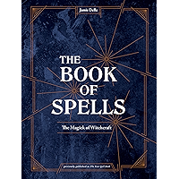 The Book of Spells: The Magick of Witchcraft book cover