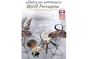 An American Approach to World Percussion: A Practical Method for the Development of Jazz Applications to Hand Percussion Instruments, Book & DVD