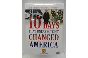 10 Days That Unexpectedly Changed America (History Channel) [DVD]