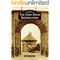 The Ohio State Reformatory (Images of America) book cover The Ohio State Reformatory (Images of America) book cover