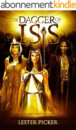 Download The Dagger of Isis (The First Dynasty Book 2) (English Edition) PDF
