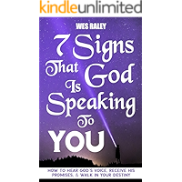 7 Signs that God is Speaking to You: How to Hear God’s Voice, Receive His Promises, & Walk in Your Destiny book cover