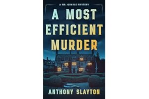 A Most Efficient Murder: A 1920s Country House Mystery (The Mr. Quayle Mysteries Book 1)