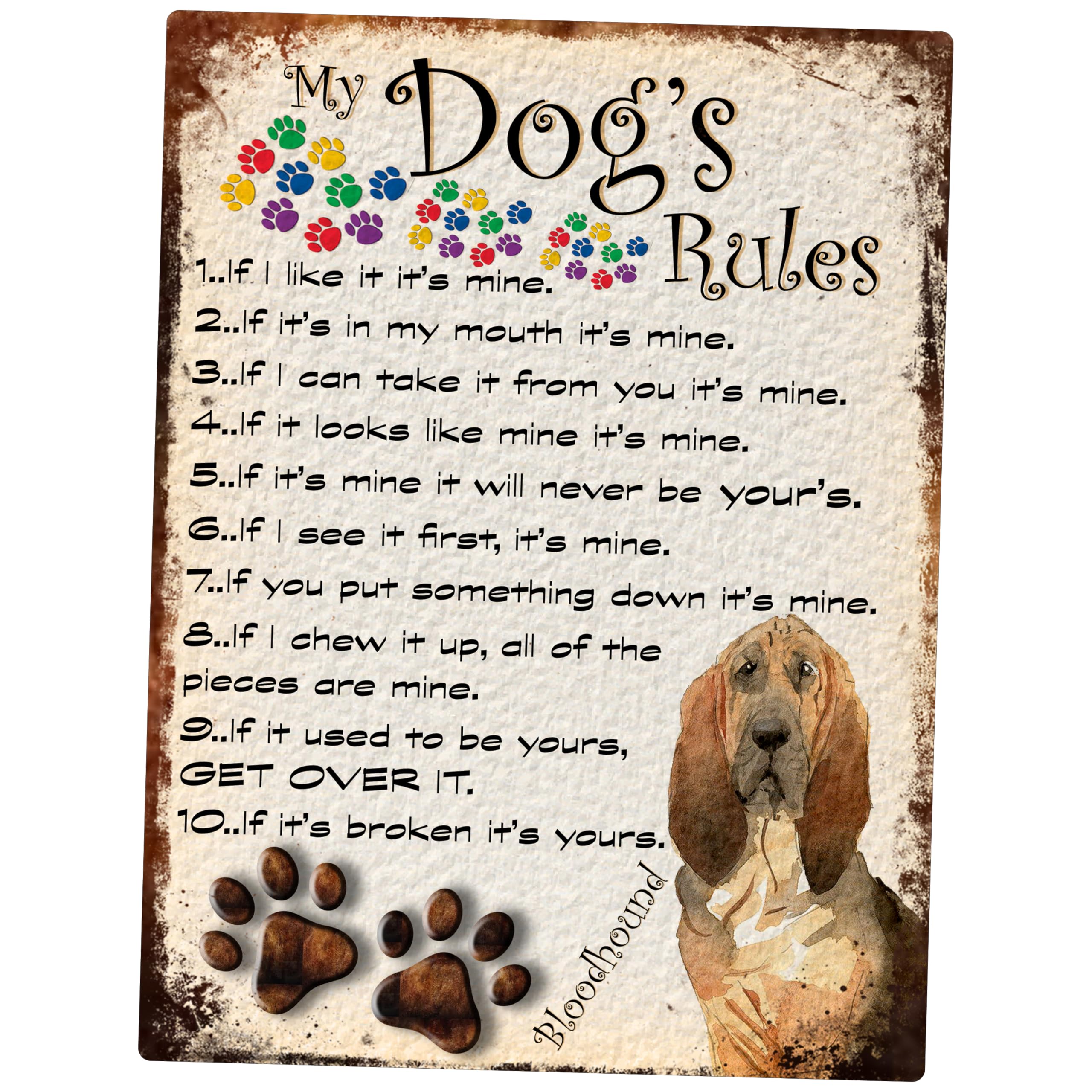 MY DOG'S RULES RETRO STYLE METAL TIN BLOODHOUND SIGN/PLAQUE THEME 10" X 8" (73DRM) — image 1