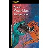 Tiempos recios / Fierce Times (Spanish Edition)