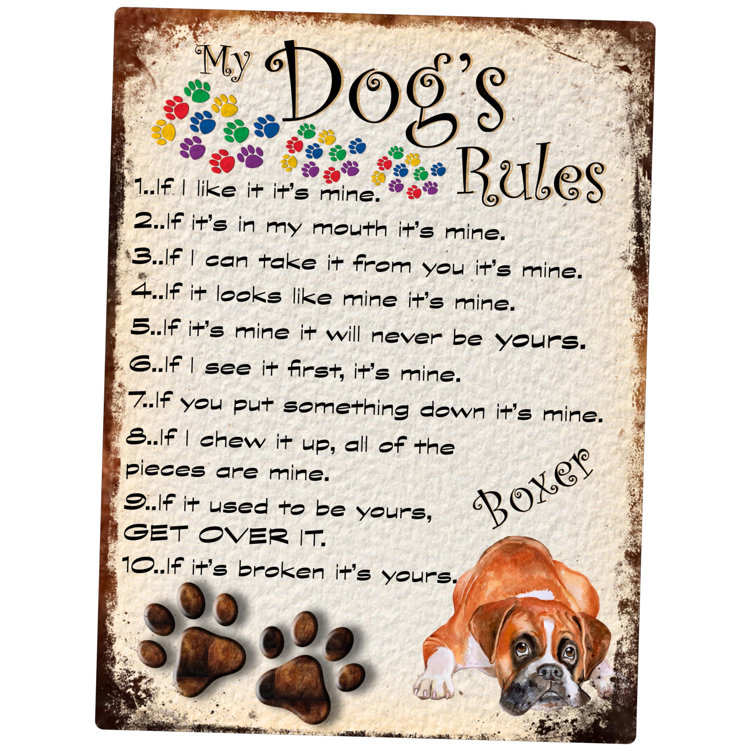 SHAWPRINT MY DOG'S RULES RETRO STYLE METAL TIN SIGN/PLAQUE BOXER THEME 8" x 6" (92DR)
