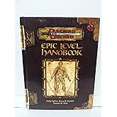 Epic Level Handbook (Dungeon & Dragons d20 3.0 Fantasy Roleplaying)
