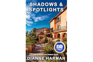 Shadows and Spotlights: The Montclair Family Saga