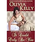 It Could Only Be You (The Imperial Regency Series)