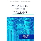 Paul's Letter to the Romans (The Pillar New Testament Commentary (PNTC))