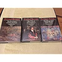 Civilization & Capitalism 15th-18th Century [3 Volume Set: Vol. 1 the Structures of Everyday Life; Vol. 2 the Wheels of Comme