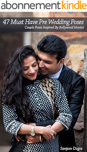 Download 47 Must Have Pre Wedding Poses: Couple Poses Inspired By Bollywood Movies (English Edition) PDF