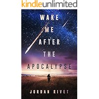 Wake Me After the Apocalypse (Bunker Book 1) book cover