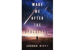 Wake Me After the Apocalypse (Bunker Book 1)