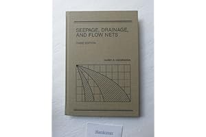 Seepage, Drainage, and Flow Nets